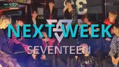 Seventeen - 下周回归 - KBS音乐银行现场版 17/11/03