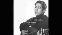 Victor Heredia - Novicia (Pseudo Video)