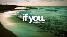 西班牙语版《IF YOU》
