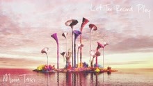 Moon Taxi - Let The Record Play (Audio)