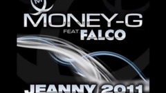欧美群星 - Money G Featuring Falco-Jeanny 2011 Empyre one remix