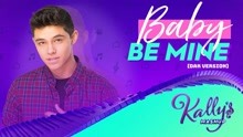 Baby Be Mine ((DAK Version)[Audio])