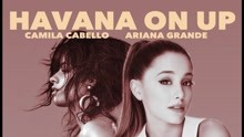 Ariana Grande,Camila Cabello - Ariana Grande & Camila Cabello - Havana饭制混音