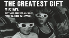 Sufjan Stevens - The Greatest Gift