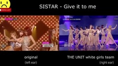 Sistar - The Unit Give it to me (SISTAR)表演与原版对比
