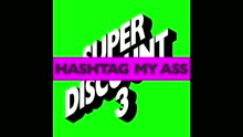 Etienne de Crécy - Hashtag My Ass (The Beatangers Remix) [audio] (Still/Pseudo Video)