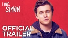  - 影视原声 - 电影《Love, Simon》预告片