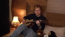 Ed Sheeran - Ed Sheeran - Castle On The Hill - 床上现场版 2017