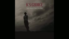 K's Choice - As Rock and Roll As It Gets (Still)