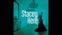 Stacey Kent - Le soleil noir (Radio Edit) (Audio)