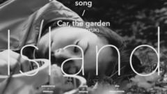吴赫,Car the garden - Island Teaser