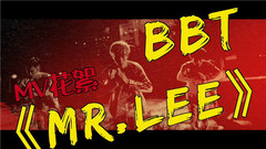 BBT - MR.LEE
