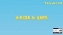 Gstar & Bape (Audio)
