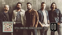 Still Writing Songs About You (Audio)