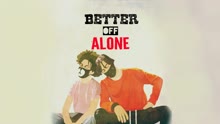 Ayo & Teo - Better Off Alone (Pseudo Video)