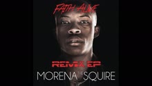 Morena The Squire - Faith Alive (Gaba Cannal Uptown Suit Mix) (Pseudo)