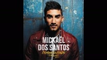 Mickaël Dos Santos - Chaque seconde (I'm Alive) (Audio)