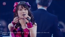 水树 奈々 - Bright Stream - 2013 Live Grace