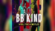 Apo & The Apostles - BB Kind