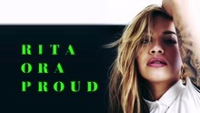 Rita Ora - Rita Ora - Proud 试听版