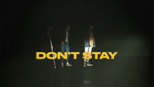 X Ambassadors - Don't Stay