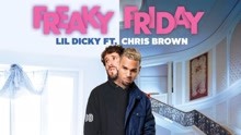 Lil Dicky - Lil Dicky & Chris Brown - Freaky Friday