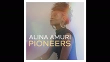 Alina Amuri - Pioneers