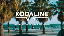 Follow Your Fire (Behind the Scenes)