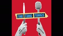 The Ting Tings - We