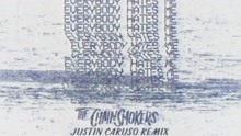 Everybody Hates Me (Justin Caruso Remix - Audio)