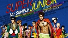 Super Junior - Super Junior - Mr.Simple - MAMA历届获奖歌曲特辑