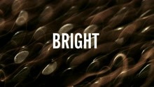 BRIGHT 歌词版