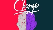  - Change