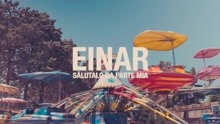Einar - Salutalo da parte mia