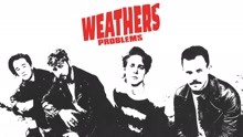 Weathers - Problems (Audio)
