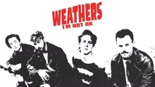 Weathers - I'm Not Ok (Audio)