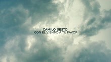 Camilo Sesto - Con el Viento a Tu Favor (Lyric Video)