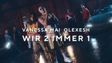 Vanessa Mai - Wir 2 immer 1 (Official Video)