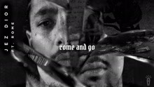 Jez Dior - Come and Go (Audio)