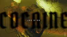 Jez Dior - Cocaine (Audio)