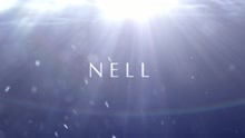 Nell - Ocean Of Light TRAILER