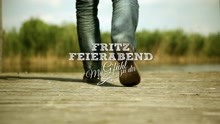 Fritz Feierabend - Mei G'fühl zu dir (Lyric Video)