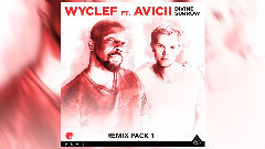 Wyclef Jean,Avicii - Divine Sorrow (NightRider Remix)