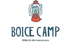 CNBLUE - CNBLUE 5th anniversary – BOICE CAMP 预告版