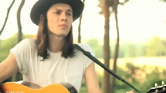 James Bay - When We Were On Fire(Mahogany Session)
