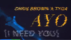 Chris Brown,Tyga - Ayo