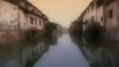音乐短片 - 江南水乡