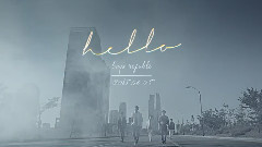 少年共和国 - Hello 预告版