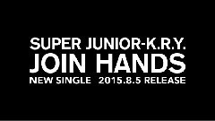 Super Junior-K.R.Y - JOIN HANDS 视听音源