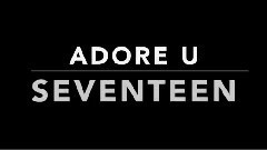 舞蹈视频 - ADORE U(珍爱)